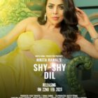Nikita Rawal Presents Shy Shy Dil Teaser Out Now –  Hot And Sensational