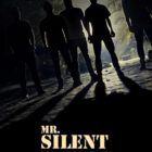 Mr silent is a fictional drama based on a realization of relationship and realization of a freak